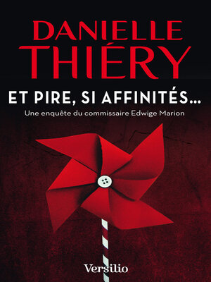 cover image of Et pire, si affinités...
